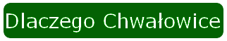 dlaczego chwałowice
